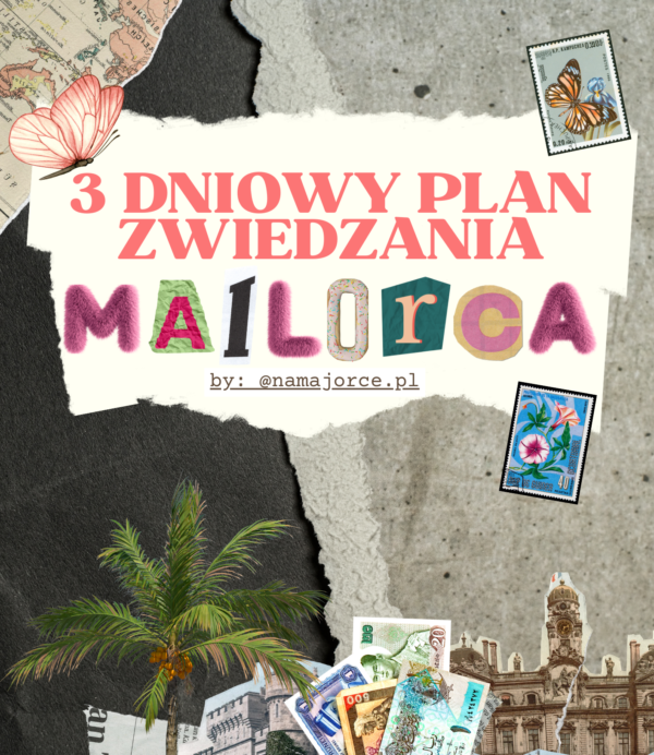 3 dniowy plan zwiedzania Majorki