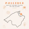 Map of THE BEST places in Majorca